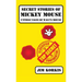 Secret Stories of Mickey Mouse: Untold Tales of Walt's Mouse