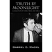 Truth By Moonlight: A Collection of Poems, Prose, and Lyrics