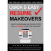 Quick & Easy Resume Makeovers: Boost your Resume and Cover Letter with Key Words to Get the Job in 2017