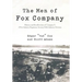 The Men of Fox Company: History and Recollections of Company F, 291st Infantry Regiment, Seventy-Fifth Infantry Division