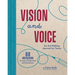 Vision and Voice: An Art-Making Journal for Teens