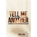Tell Me Another
