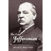 The Last Jeffersonian: Grover Cleveland and the Path to Restoring the Republic