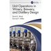 Unit Operations in Winery, Brewery, and Distillery Design