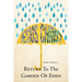 Return To The Garden Of Eden