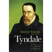 Tyndale: The Man Who Gave God an English Voice