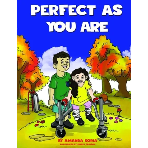 Perfect As You Are: Understanding & Accepting Children with Disabilities