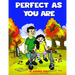 Perfect As You Are: Understanding & Accepting Children with Disabilities