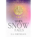 When Snow Falls