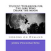 Student Workbook for The Girl Who Drank the Moon: Lessons on Demand