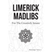 Limerick Madlibs: For the Creatively Insane: Refreshingly Volume 2