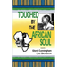 Touched by the African Soul