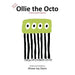 Not an Octopus, Ollie The Octo: A Kind Land Creature