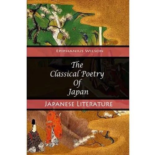 The Classical Poetry Of Japan