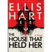 The House That Held Her