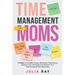 Time Management For Moms
