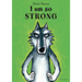 I Am So Strong