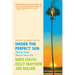 Under the Perfect Sun: The San Diego Tourists Never See