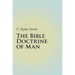 The Bible Doctrine of Man