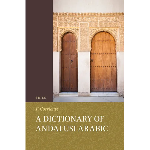A Dictionary of Andalusi Arabic