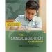 The Language-Rich Classroom: A Research-Based Framework for Teaching English Language Learners