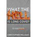 What the Hell is Long Covid