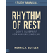 Rhythm of Rest Study Manual: God's Blueprint for a Fulfilling Life