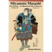 Miyamoto Musashi: Two Swords: An Illustrated Tale of Bravery