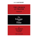 Church at Prayer: Volume IV: The Liturgy and Time