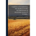Cartilla Elemental De Agricultura Acomodada A Nuestro Suelo Y Clima...