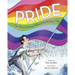 Pride: The Story of Harvey Milk and the Rainbow Flag