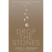 Drop the Stones: When Love Reaches the Unlovable