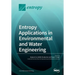 Entropy Applications in Environmental and Water Engineering