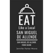 Eat Like a Local- San Miguel de Allende: San Miguel de Allende Mexico Food Guide