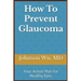 How To Prevent Glaucoma