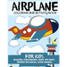 Airplane Coloring and Activity Book for Kids