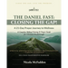 The Daniel Fast: Closing the GAP!: A 21-Day Prayer Journey to Wellness.