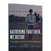 Gathering Together, We Decide: Archives of Dispossession, Resistance, and Memory in Ndé Homelands