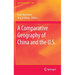 A Comparative Geography of China and the U.S.
