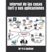 Internet de las cosas (IoT) y sus aplicaciones