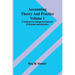Accounting theory and practice Volume 1: A textbook for colleges and schools of business administration