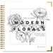 How to Draw Modern Florals: An Introduction to the Art of Flowers, Cacti, and More