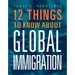 12 Things to Know about Global Immigration