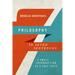 Philosophy in Seven Sentences: A Small Introduction to a Vast Topic