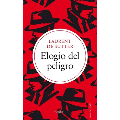 Elogio del Peligro