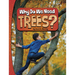Why Do We Need Trees?