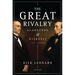 The Great Rivalry: Gladstone & Disraeli