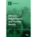 Dietary Polyphenols and Human Health
