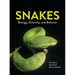 Snakes: Biology, Diversity, and Behavior