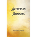 Secrets in Shadows